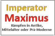 Online Spiele Lk. Bodenseekreis - Kampf Prä-Moderne - Imperator Maximus